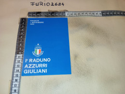 MX00144 TRIESTE 1982 TIMBRO ANNULLO 1° RADUNO AZZURRI GIULIANO DALMATI - 1981-90: Marcophilie