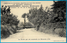 CPA 53 LE GENEST - Route De L'OR De La Mayenne, Inventeur H. HERRENSCHMIDT Ingénieur Métallurgiste...** Gold - Le Genest Saint Isle