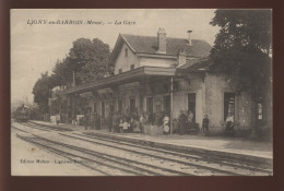 55 - LIGNY-EN-BARROIS - LA GARE DE CHEMIN DE FER - EDITEUR  MAHON - Ligny En Barrois