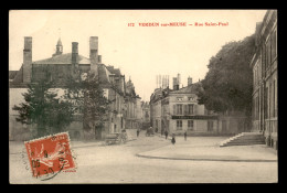 55 - VERDUN - RUE SAINT-PAUL - EDITEUR ILLISIBLE - Verdun