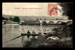 55 - VERDUN - BARRAGE ET PONT DU CHEMIN DE FER - EDITEUR DEBERGUE - Verdun