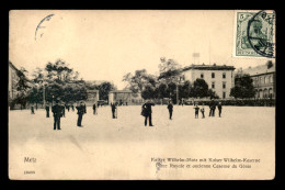 57 - METZ - PLACE ROYALE ET ANCIENNE CASERNE DU GENIE - Metz