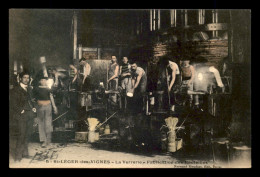 58 - ST-LEGER-LES-VIGNES - LA VERRERIE - FABRICATION DES BOUTEILLES - CARTE COLORISEE - Altri & Non Classificati