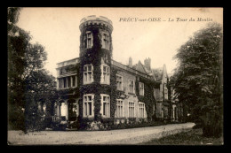 60 - PRECY-SUR-OISE - LA TOUR DU MOULIN - CHATEAU - Précy-sur-Oise