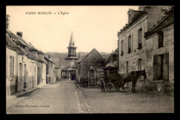 60 - VIEUX-MOULIN - L'EGLISE ET LE CENTRE - Autres & Non Classés