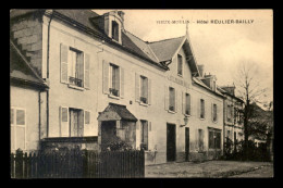 60 - VIEUX-MOULIN - HOTEL REULIER-BAILLY - Autres & Non Classés