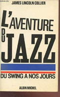 L'Aventure Du Jazz Tome 2: Du Swing à Nos Jours - Sonstige & Ohne Zuordnung