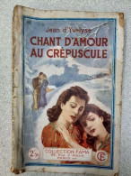 Chant D'amour Au Crépuscule - Collection Fama N°701 - Sonstige & Ohne Zuordnung