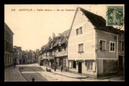 80 - ABBEVILLE - VIEILLES MAISONS RUE DES TEINTURIERS - Abbeville