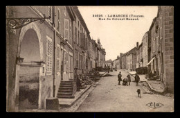 88 - LAMARCHE - RUE DU COLONEL RENARD - Lamarche