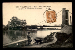 94 - VILLENEUVE-LE-ROI - PONT SUR LA SEINE - Villeneuve Le Roi