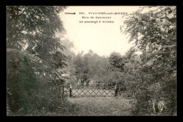 94 - VILLIERS-SUR-MARNE - BOIS DE GAUMONT - LE PASSAGE A NIVEAU - Villiers Sur Marne
