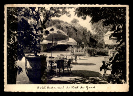 30 - HOTEL-RESTAURANT DU PONT DU GARD - LABOUREL PROPRIETAIRE - Autres & Non Classés