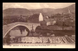 48 - MENDE - LE BARRAGE ET VIEUX PONT NOTRE-DAME - Mende