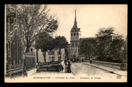 41 - ROMORANTIN - L'ENTREE DU PONT - Romorantin