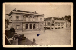 53 - LAVAL - L'HOTEL DE VILLE - Laval