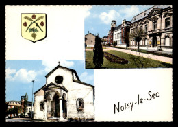 93 - NOISY-LE-SEC - MULTIVUES ET BLASON - Noisy Le Sec