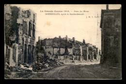 55 - SOMMEILLES - GUERRE 14/18 - LA VILLE BOMBARDEE - Sonstige & Ohne Zuordnung