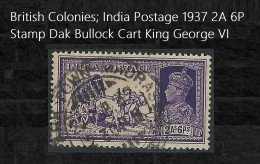 British Colonies; India Postage 1937 2 Annas 6 P Stamp Dak Bullock Cart King George VI - 1936-47  George VI