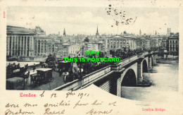 R612788 42770. London. London Bridge. 1901 - Andere & Zonder Classificatie