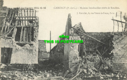 R613668 407. La Guerre 1914 15 16. Vise Paris. Carency. P. De C. Maisons Bombard - World