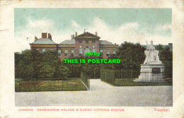 R613152 London. Kensington Palace And Queen Victoria Statue. 1910 - Other & Unclassified