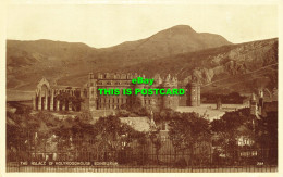 R613265 Palace Of Holyroodhouse. Edinburgh. 289. Phototype. Valentines - Monde