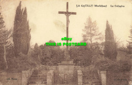 R613894 La Gacilly. Morbihan. La Calvaire. Coll. Royer. 1932 - Welt