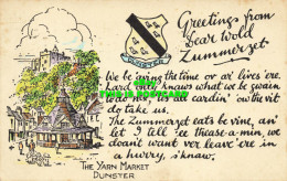 R615271 Greetings From Dear Wold Zummerzet. Yarn Market. Dunster. Charles Worces - World