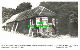 R613991 Old Sutton. Old Tythe. Barn Near St. Nicholas Church. Perasons Sutton Se - World