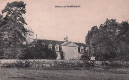 89 - SAINT GEORGES SUR BAULCHE : Le Château De Montboulon - Saint Georges Sur Baulche