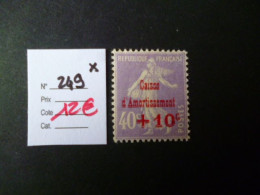 Timbre France Neuf * Caisse Amortissement N° 249 Cote 12  € - Nuevos