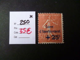 Timbre France Neuf * Caisse Amortissement N° 250 Cote 35  € - Nuovi