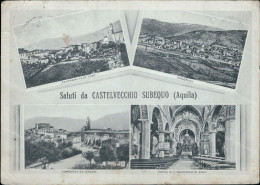 G728 Cartolina Saluti Da Castelvecchio Subequo Provincia Di L'aquila Abruzzo - L'Aquila