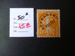 Timbre France Neuf * Préoblitéré N° 50 Cote 45 € - 1893-1947