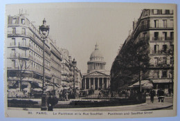 FRANCE - PARIS - Le Panthéon Et La Rue Soufflot - Panthéon