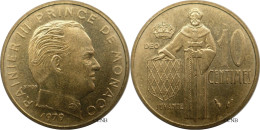 Monaco - Principauté - Rainier III - 10 Centimes 1979 - SUP+/MS62 Griffures - Mon6597 - 1960-2001 Franchi Nuovi