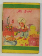 Bq49  Libretto Minifiabe Tascabili Ali Baba'  Ed. Vecchi 1952 N33 - Zonder Classificatie