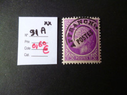 Timbre France Neuf ** Préoblitéré N° 91 A Cote 0,60 € - 1893-1947