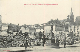 54* BACCARAT Ruines Rue Des Ponts     WW1       MA102,0534 - Guerra 1914-18