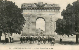 51* CHALONS SUR MARNE Porte Ste Croix       MA102,0369 - Châlons-sur-Marne