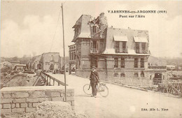 55* VARRENNES EN ARGONNE Pont WW1       MA102,0861 - Guerra 1914-18