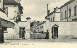 60* COMPIEGNE La Caserne        MA105,1049 - Kazerne