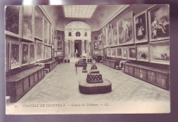 60 - CHANTILLY - GALERIE DES TABLEAUX DU CHATEAU -  - Chantilly