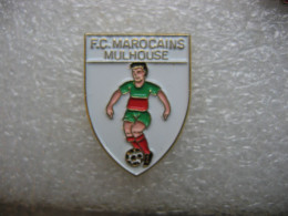 Pin's Du Football Club Marocains De Mulhouse - Fussball