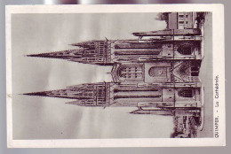 29 - QUIMPER - LA CATHÉDRALE - - Quimper