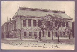 90 - BELFORT - LE PALAIS DE JUSTICE - ANIMÉE - - Belfort - Ville