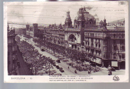 BARCELONE - RUE DE CORTES - COLISÉE ET L'UNIVERSITE - ANIMÉE - - Barcelona