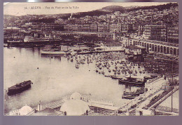 ALGER - VUE DU PORT ET DE LA VILLE - - Alger