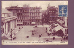 33 - BORDEAUX - PLACE DE LA COMEDIE - ANIMÉE - - Bordeaux